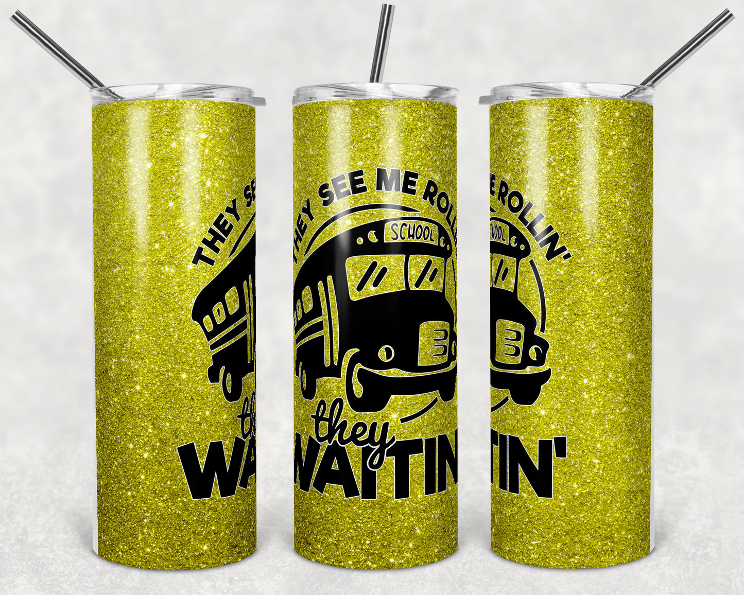 20 oz Skinny Tumbler School Bus Quote See me Rollin Sublimation Design Print Transfer