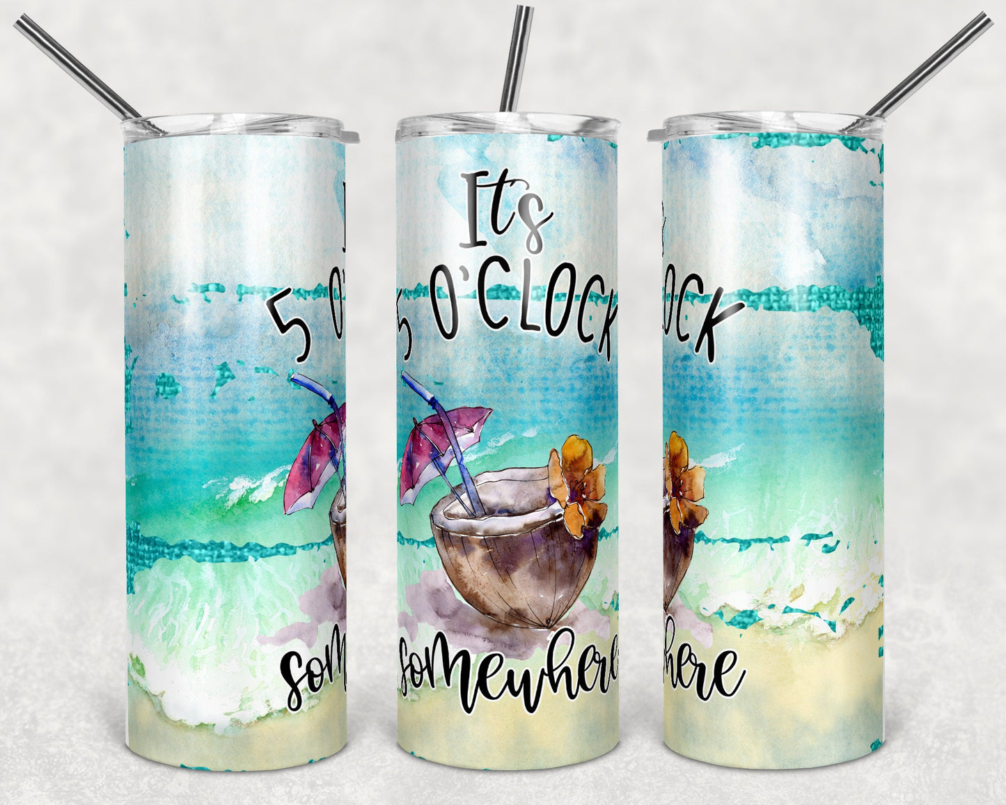 20 oz Skinny Tumbler Sublimation Design Template 5 O'Clock Somewhere Design