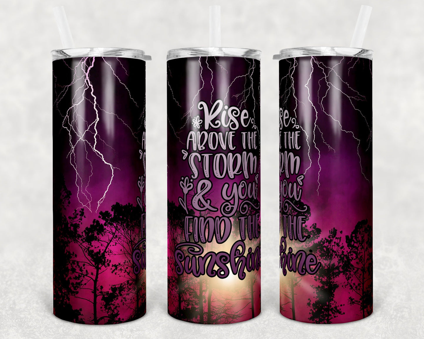 20 oz Skinny Find the Sunshine Storm Sublimation Design Print Transfer