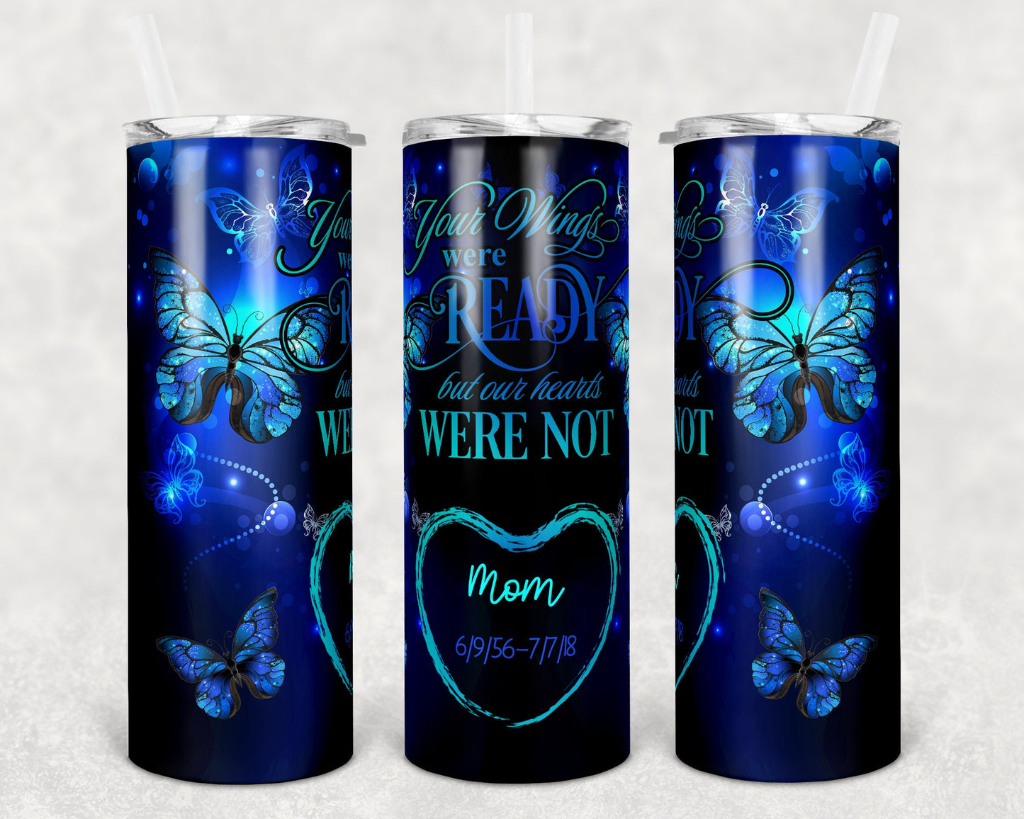 20 oz Skinny Tumbler Memorial Butterfly with frame to personalize name Wings Were Ready Sublimation Design