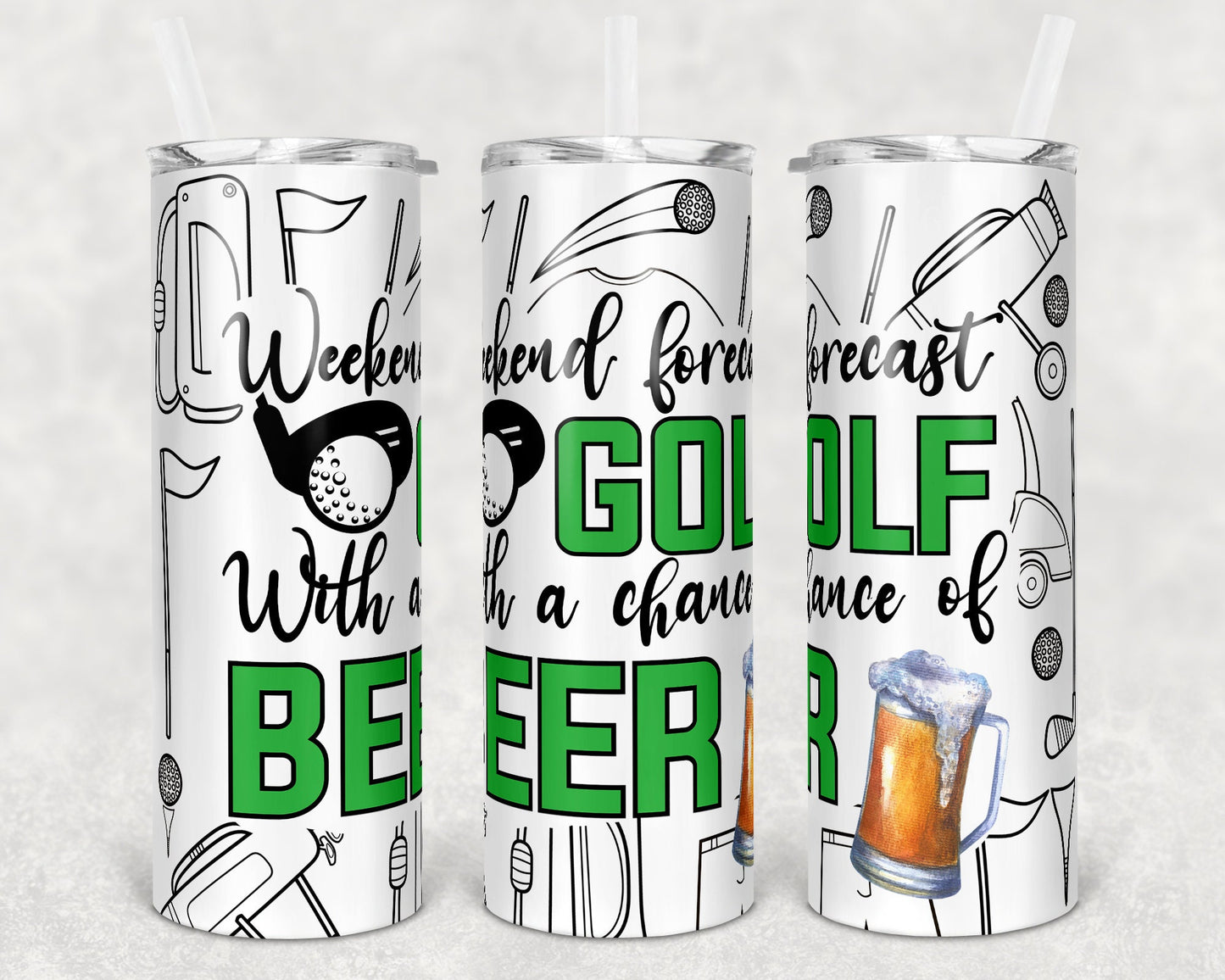 20 oz Skinny Tumbler Sublimation Design Template Golf with a chance of Beer Straight and Warped