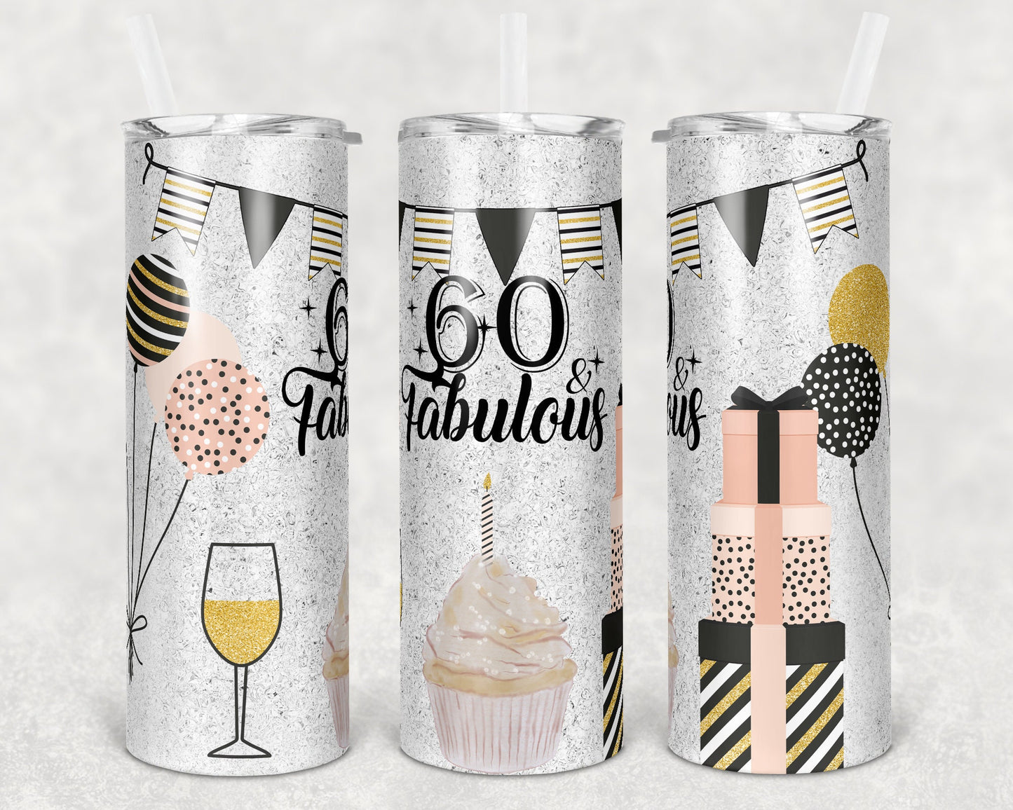 20 oz Skinny Tumbler Sublimation Glitter 60 and Fabulous Birthday Straight and Warped Design