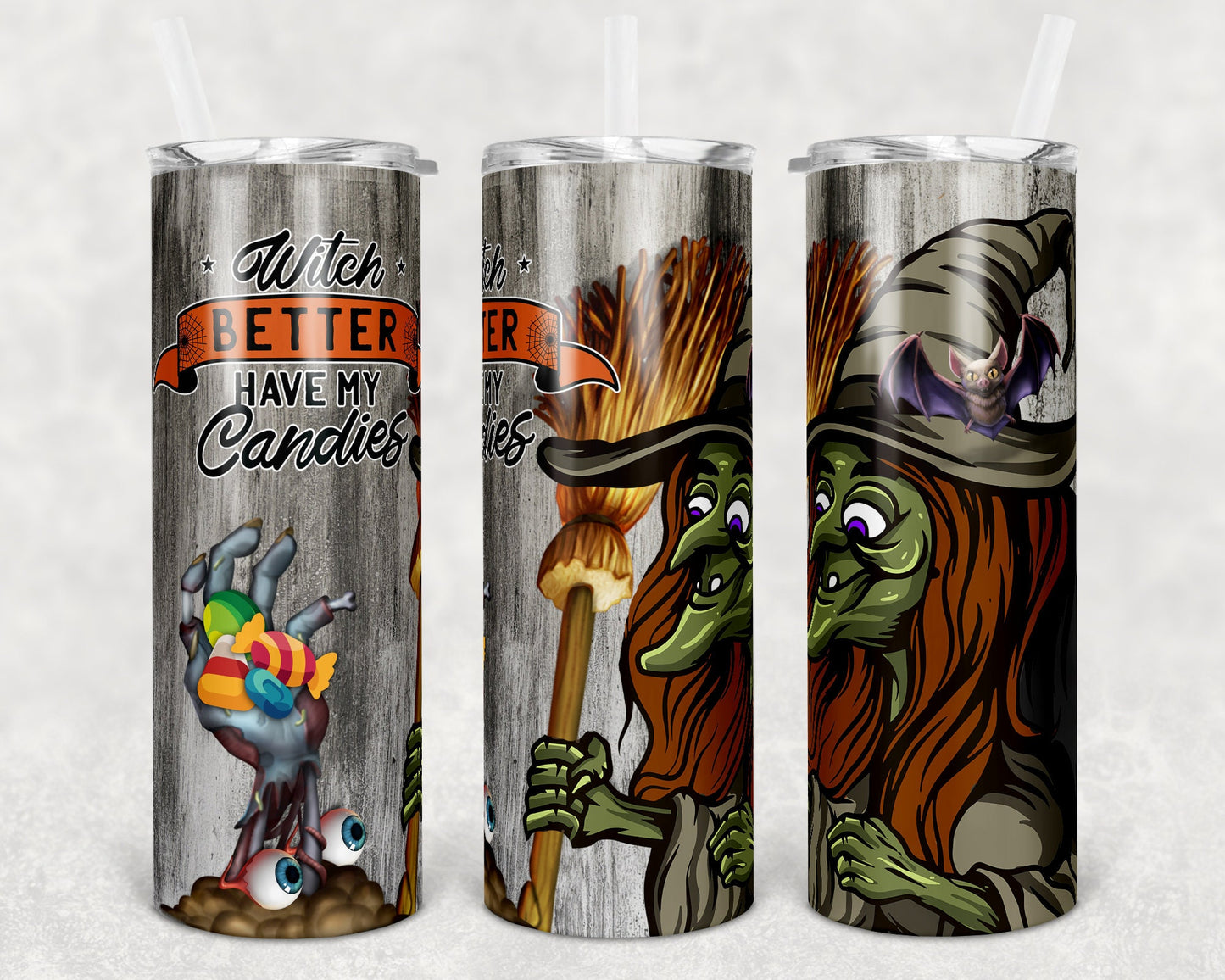 20 oz Skinny Tumbler Sublimation Design Template Witch better have my candies Halloween Straight Warped Design