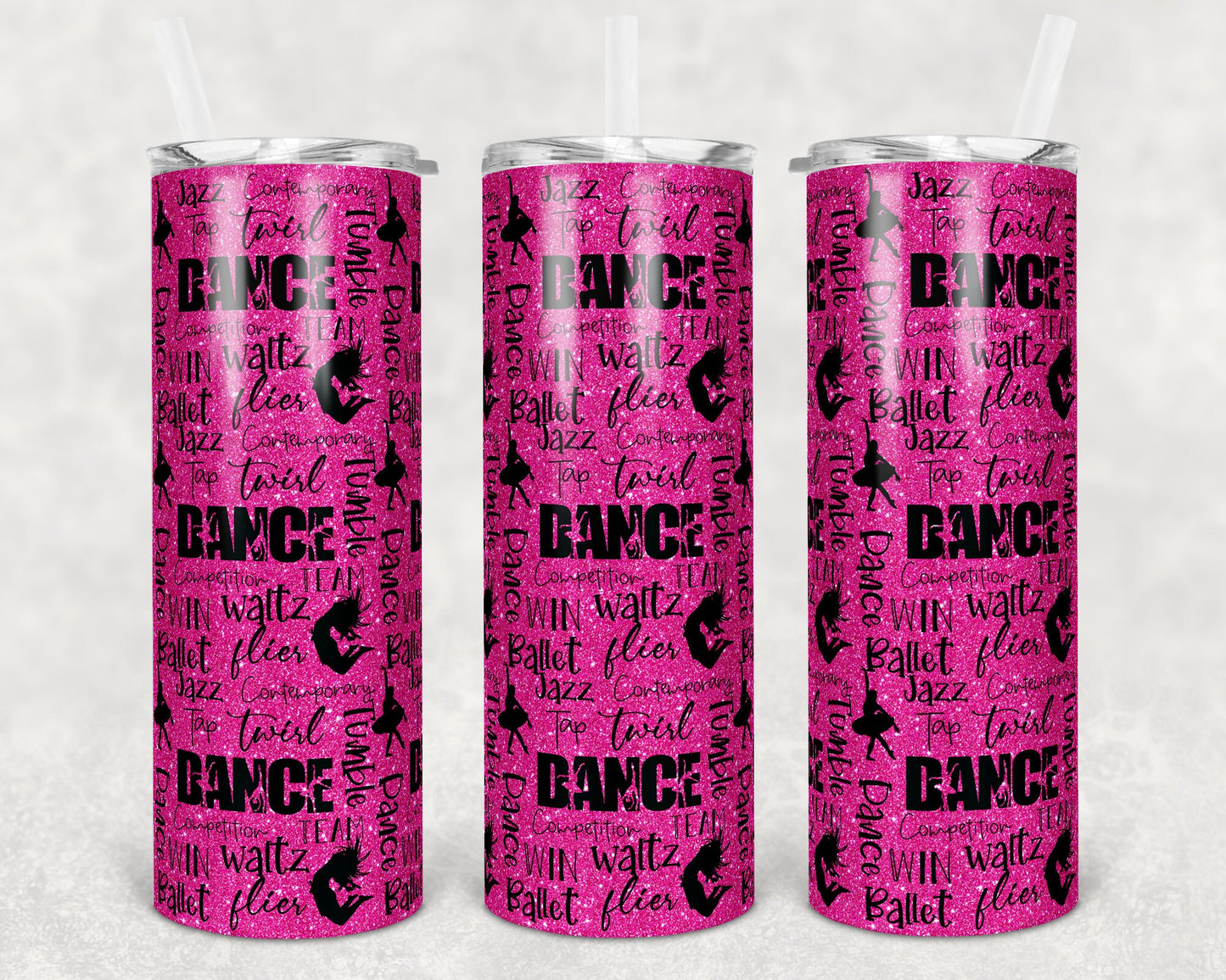20 oz Skinny Tumbler Cheer Hot Pink Glitter Dance Words Dancing Sublimation Design