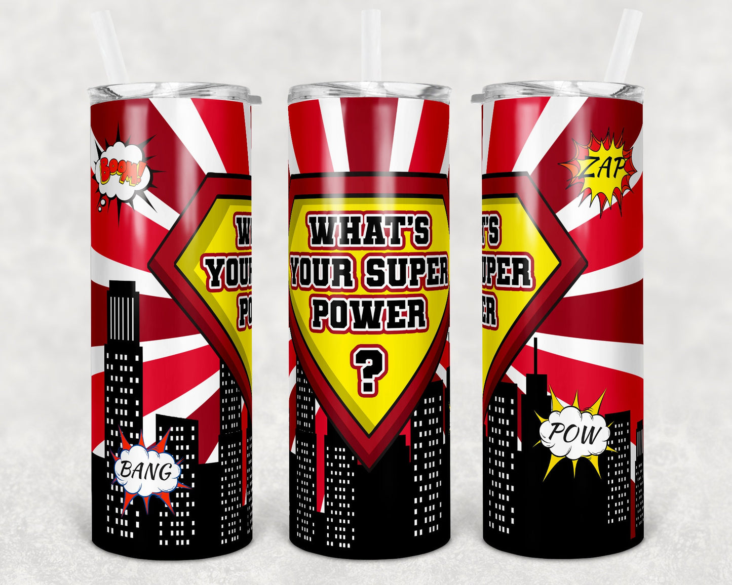 20 oz Skinny Tumbler Sublimation Design Template Super Hero What's your super power Straight Design