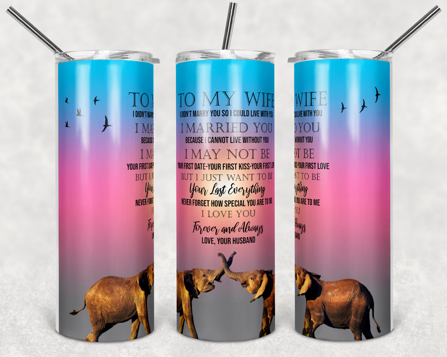 20 oz Skinny Tumbler Sublimation African Elephant Sunset To My Wife Quote Couple Gift Design Straight Design