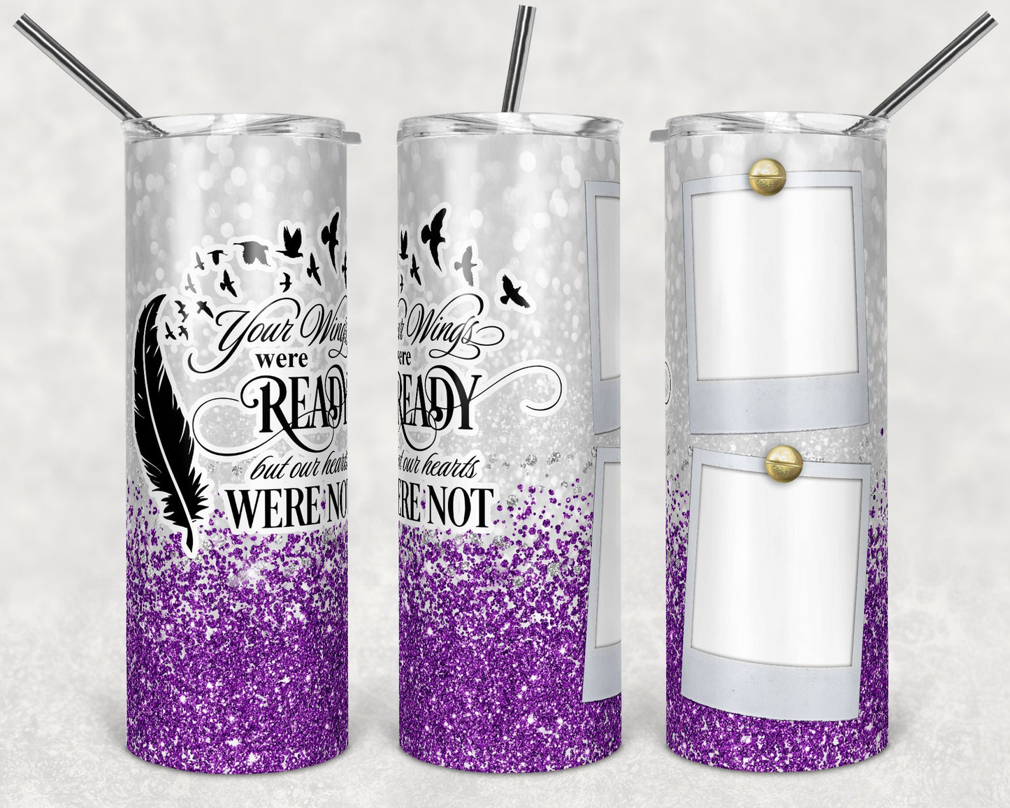 20 oz Skinny Tumbler Memorial with two 2 Picture Purple Glitter Wings Were Ready Sublimation Design