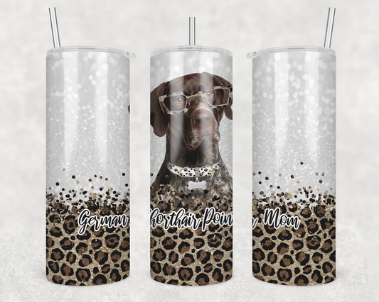 20 oz Skinny Tumbler Sublimation German Shorthair Dog Glasses Mom Glitter and Leopard Template Straight