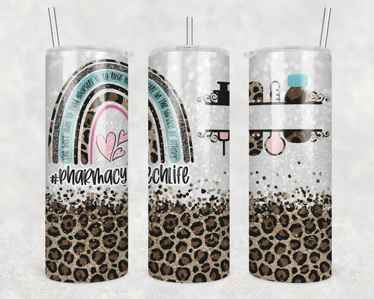 20 oz Skinny Tumbler Rainbow Leopard Glitter Pharmacy Tech Life Monogram service of others Tumbler Sublimation Design