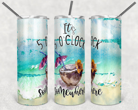 20 oz Skinny Tumbler Sublimation Design Template 5 O'Clock Somewhere Design