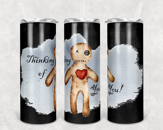 20 oz Skinny Tumbler Sublimation Design Thinking of You Doll Halloween Design Print Transfer
