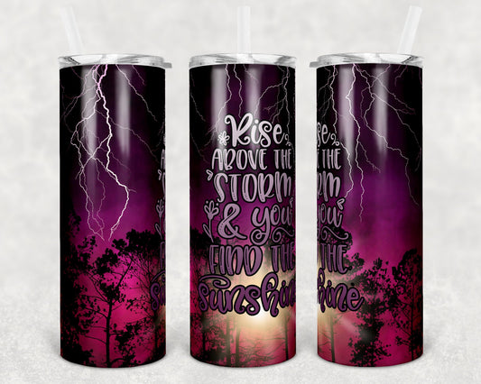 20 oz Skinny Find the Sunshine Storm Sublimation Design Print Transfer