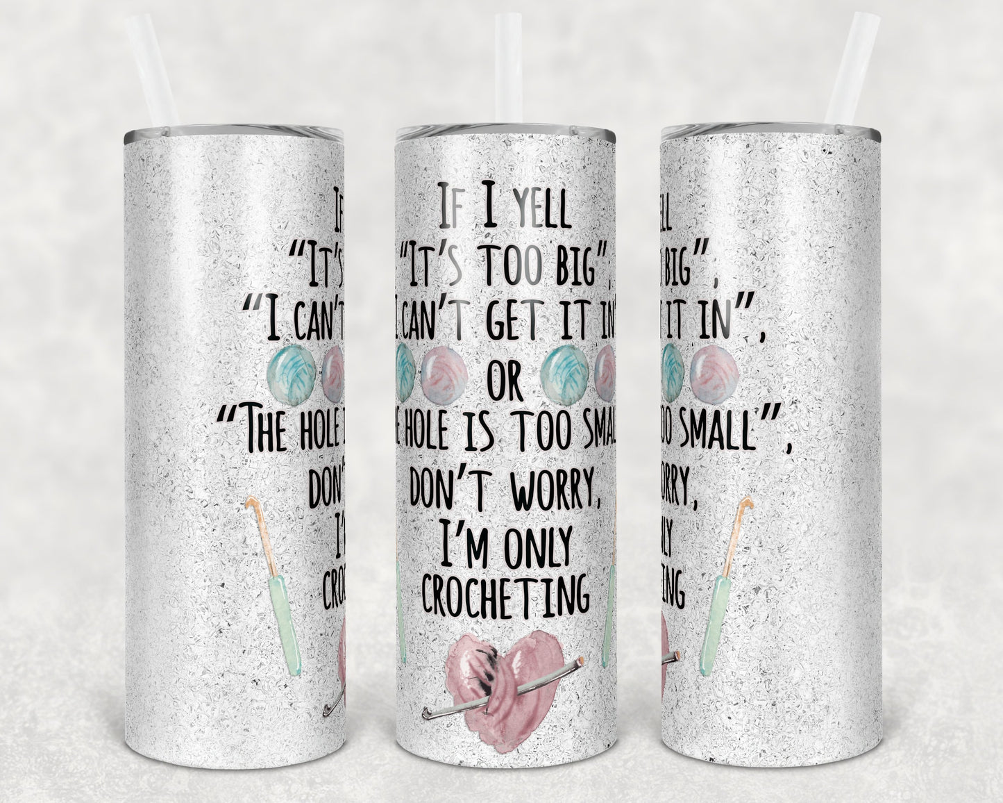 20 oz Skinny Tumbler Funny Crochet Crafting Sublimation Design Print Transfer