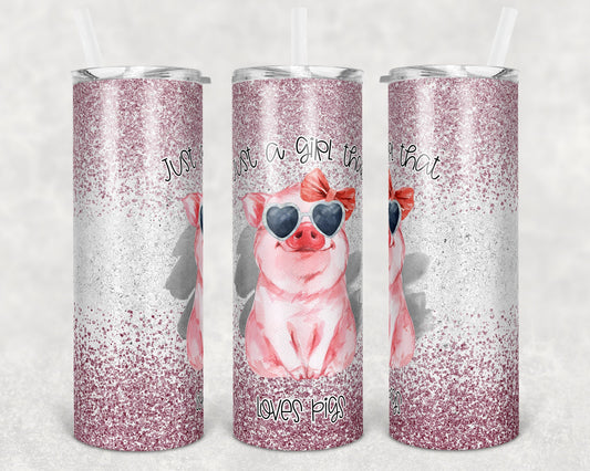 20 oz Skinny Tumbler Sublimation Glitter Just a Girl who Loves Pigs Pink Straight and Warped Design