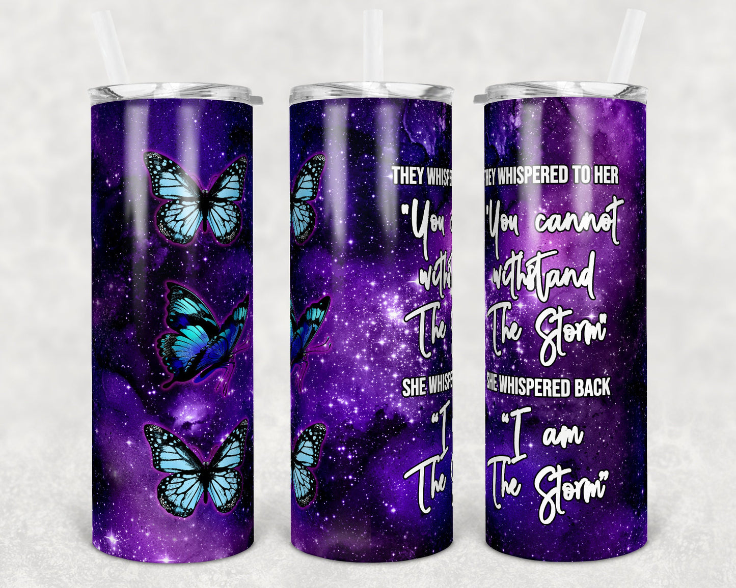 20 oz Skinny Tumbler Butterfly I am the Storm Purple Galaxy Seamless Sublimation Design