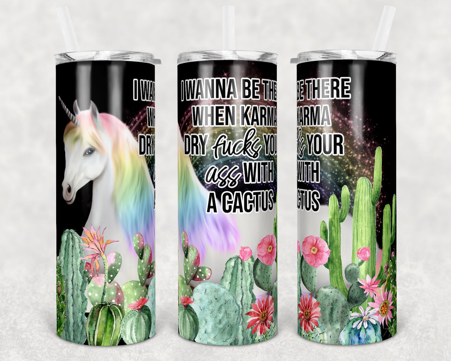 20 oz Skinny Tumbler Sublimation Design Template Funny Karma Cactus Unicorn Straight and Warped Design