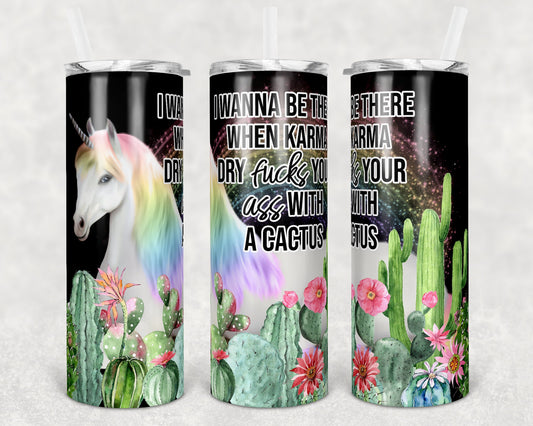 20 oz Skinny Tumbler Sublimation Design Template Funny Karma Cactus Unicorn Straight and Warped Design