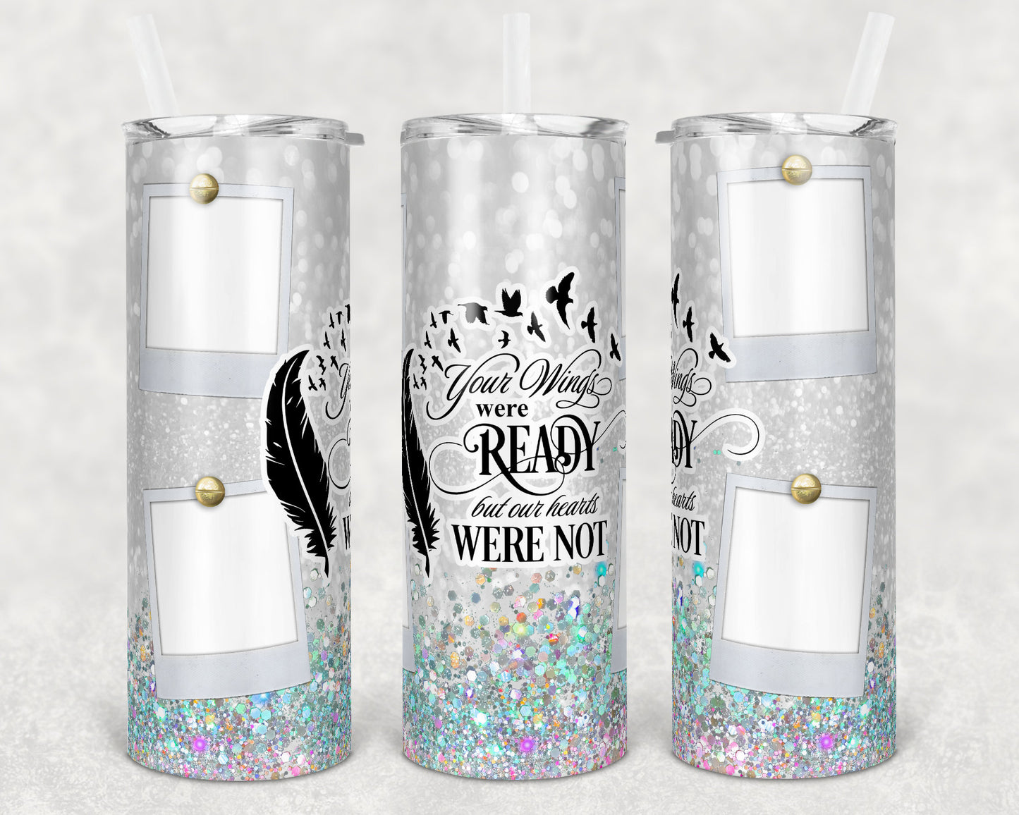 20 oz Skinny Tumbler Memorial with Pictures White Glitter Wings Were Ready Sublimation Design