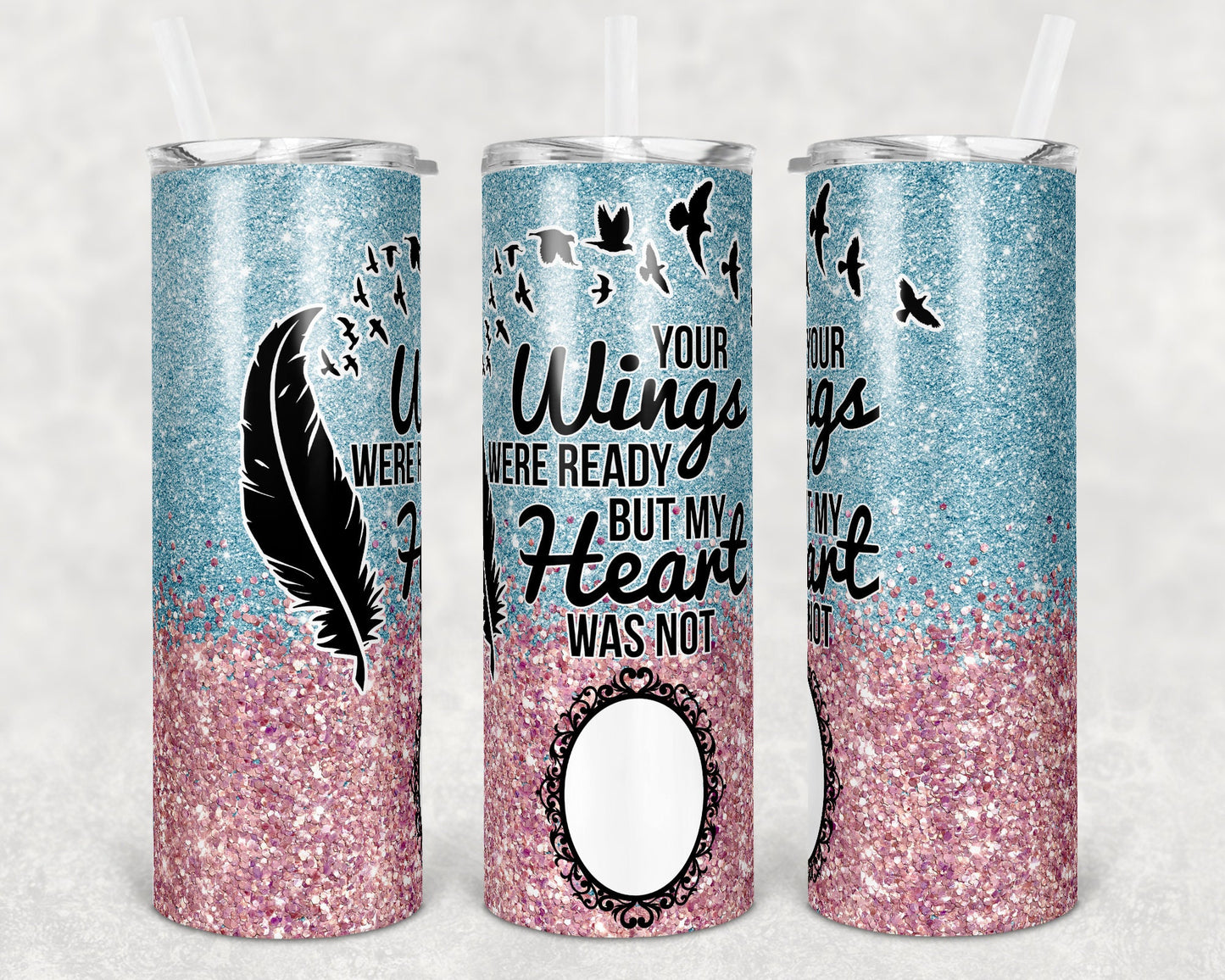 20 oz Skinny Tumbler Memorial with photo Frame Pink Blue SIDS Infant Loss Glitter Wings Were Ready Sublimation