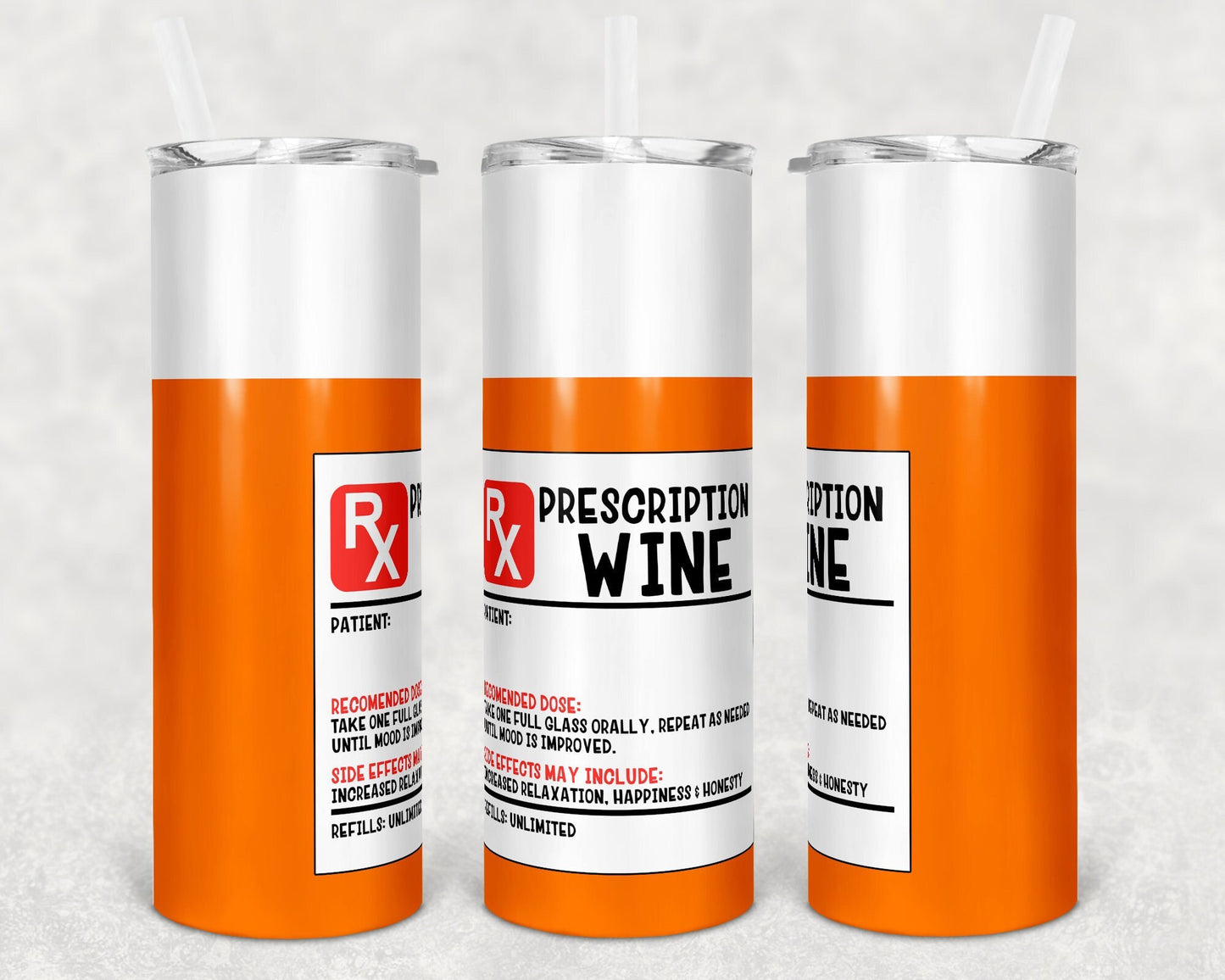 20 oz Skinny Tumbler Prescription Bottle Wine Sublimation Design Print Transfer