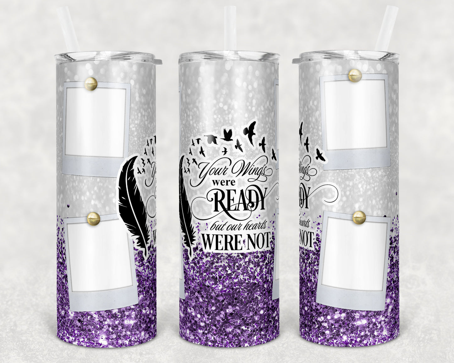 20 oz Skinny Tumbler Memorial with Pictures Purple Glitter Wings Were Ready Sublimation Design