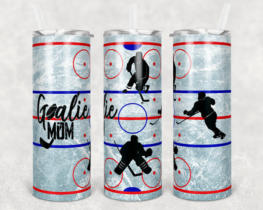 20 oz Skinny Tumbler Hockey Goalie Mom Rink Hockey Players Sublimation Design Print Transfer