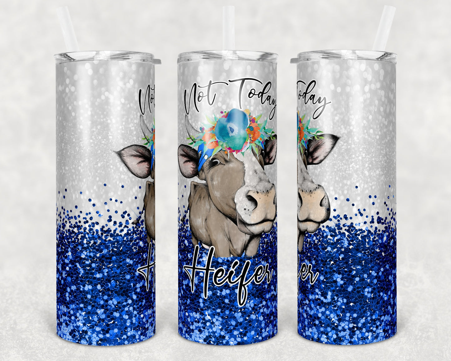 20 oz Skinny Tumbler Sublimation Cow Not Today Heifer Royal Blue Faux Glitter Design