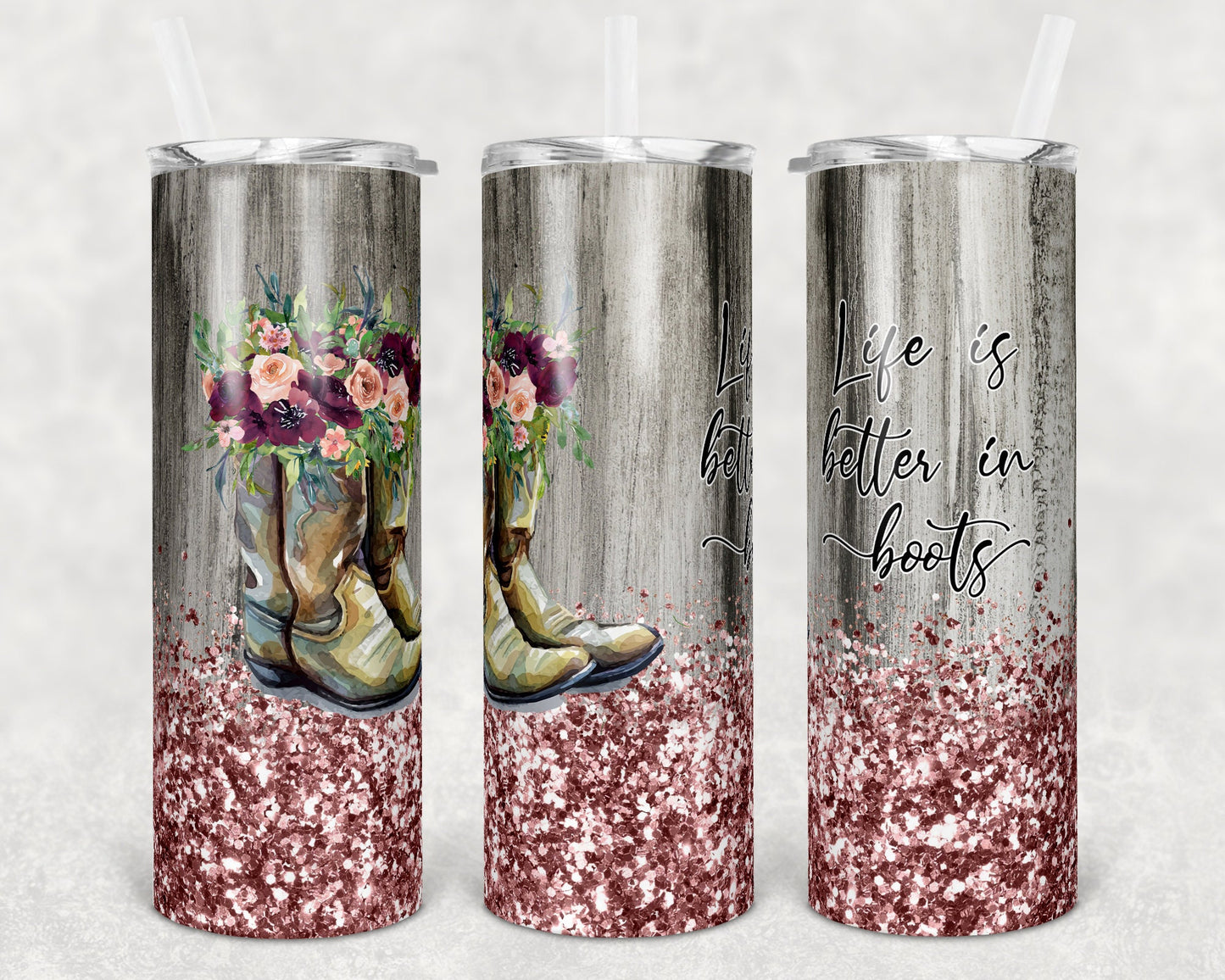 20 oz Skinny Tumbler Cowboy boots Rose Gold Floral Life is Better in Boots Sublimation Design