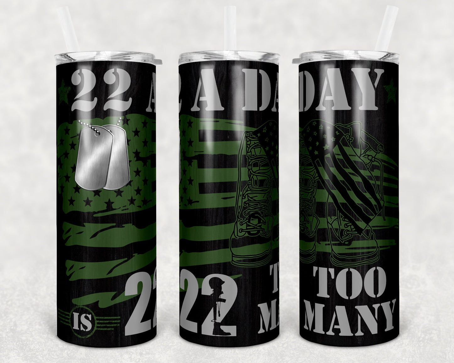 20 oz Skinny Tumbler Patriotic USA Veteran Suicide Awareness 22 a Day 22 too many Sublimation Design