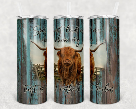 20 oz Skinny Tumbler Sublimation Highland Cow Rustic Wood Spirit Lead me Design tumblers