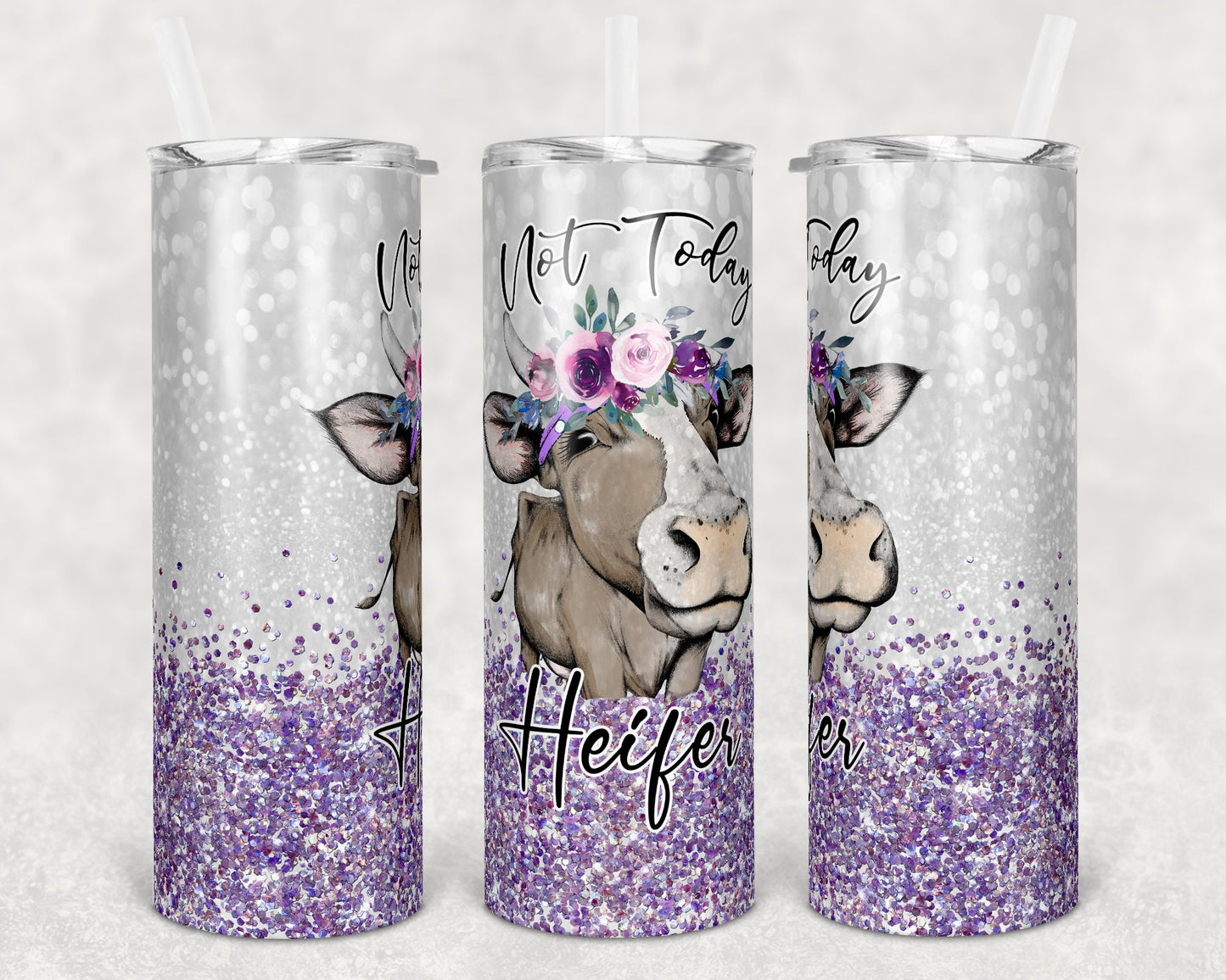 20 oz Skinny Tumbler Sublimation Cow Not Today Heifer Lavender Purple Faux Glitter Design