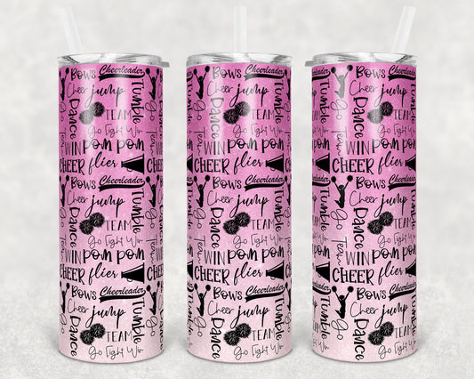 20 oz Skinny Tumbler Cheer Ombre Pink Glitter Cheer Words Cheerleading Sublimation Design