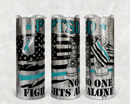 20 oz Skinny Tumbler Patriotic usa PTSD Awareness Veteran No One Fights Alone Sublimation Design