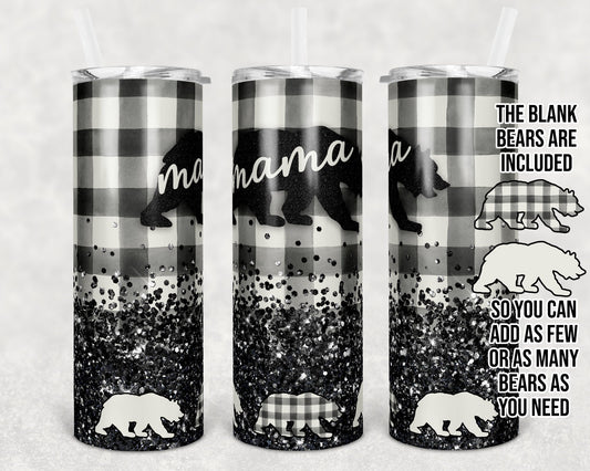 20 oz Skinny Tumbler Sublimation Design Template Mama Bear Add your own Bears Glitter Mothers Day