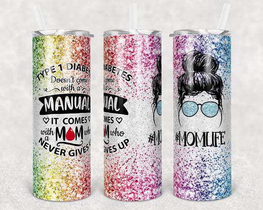 20 oz Skinny Tumbler Sublimation Design Template Type 1 Diabetes Awareness Mom Print Transfer