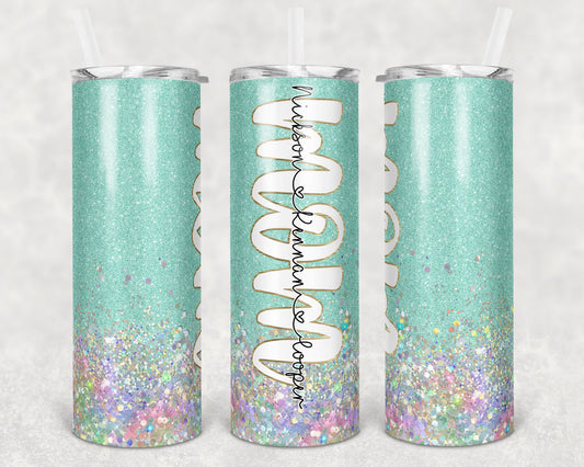 20 oz Skinny Tumbler Sublimation Design Glitter Mom Mint Holorahpic Glitter Straight and Warped Design