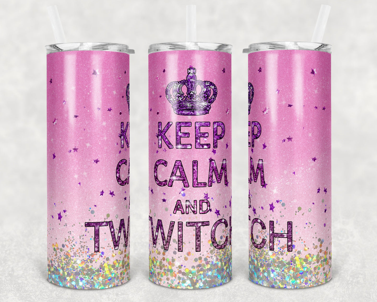 20 oz Skinny Tumbler Glitter Pink Keep Calm and Twitch Sublimation Design Print Transfer