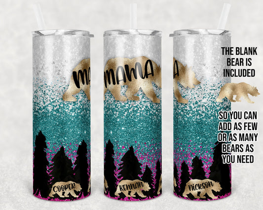 20 oz Skinny Tumbler Sublimation Design Template Mama Bear Add your own Bears Glitter Mothers Day
