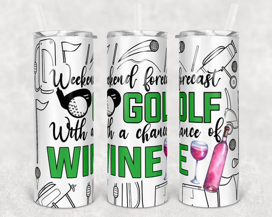 20 oz Skinny Tumbler Sublimation Design Template Golf with a chance of Wine Straight and Warped