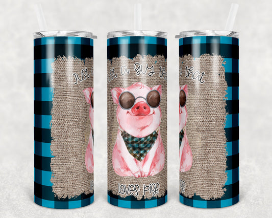 20 oz Skinny Tumbler Sublimation Glitter Just a Guy who Loves Pigs Blue Plaid Straight and Warped Design