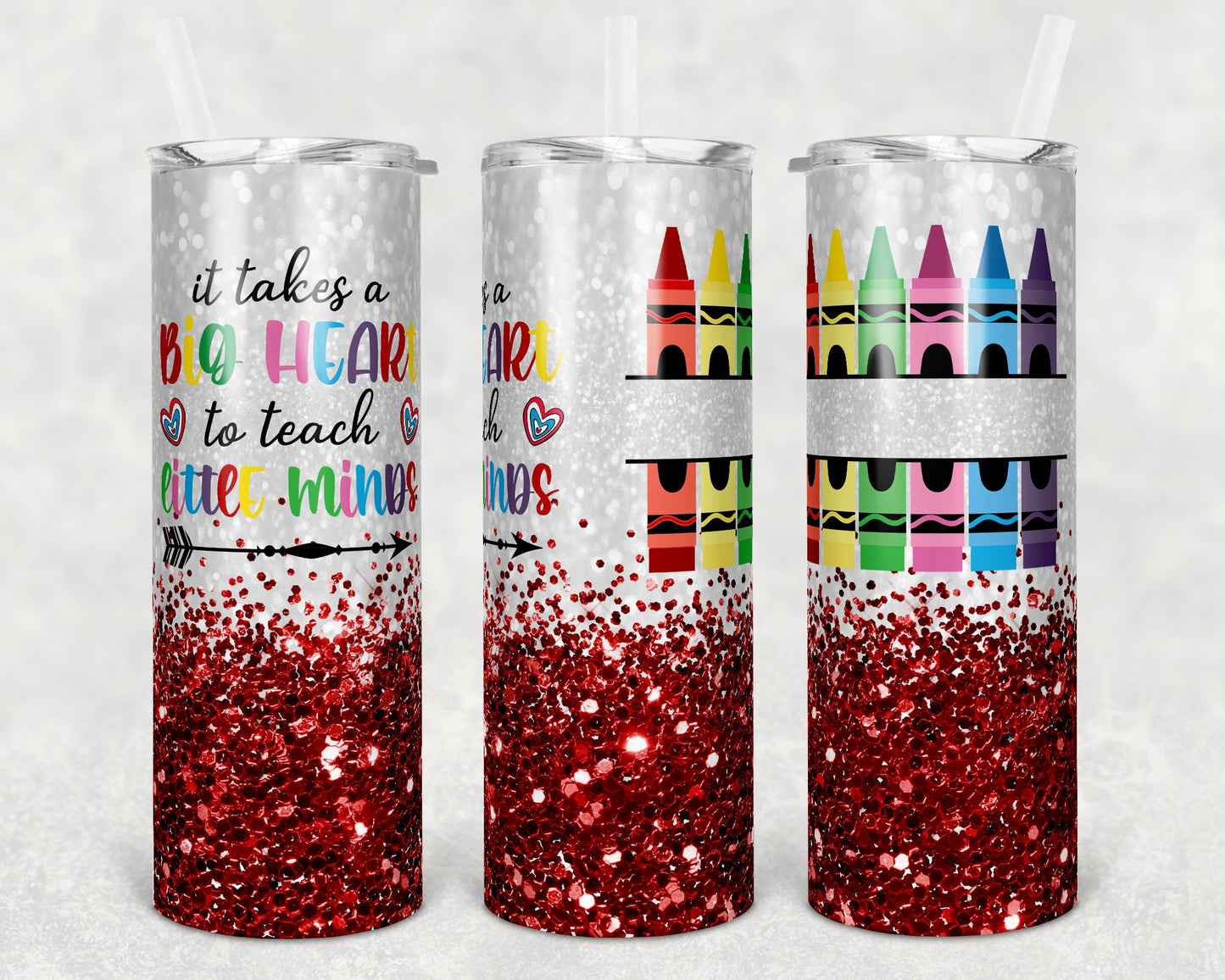 20 oz Skinny Tumbler Red Glitter Teacher Tumbler Big Heart to Teach Little Minds Sublimation Design crayon