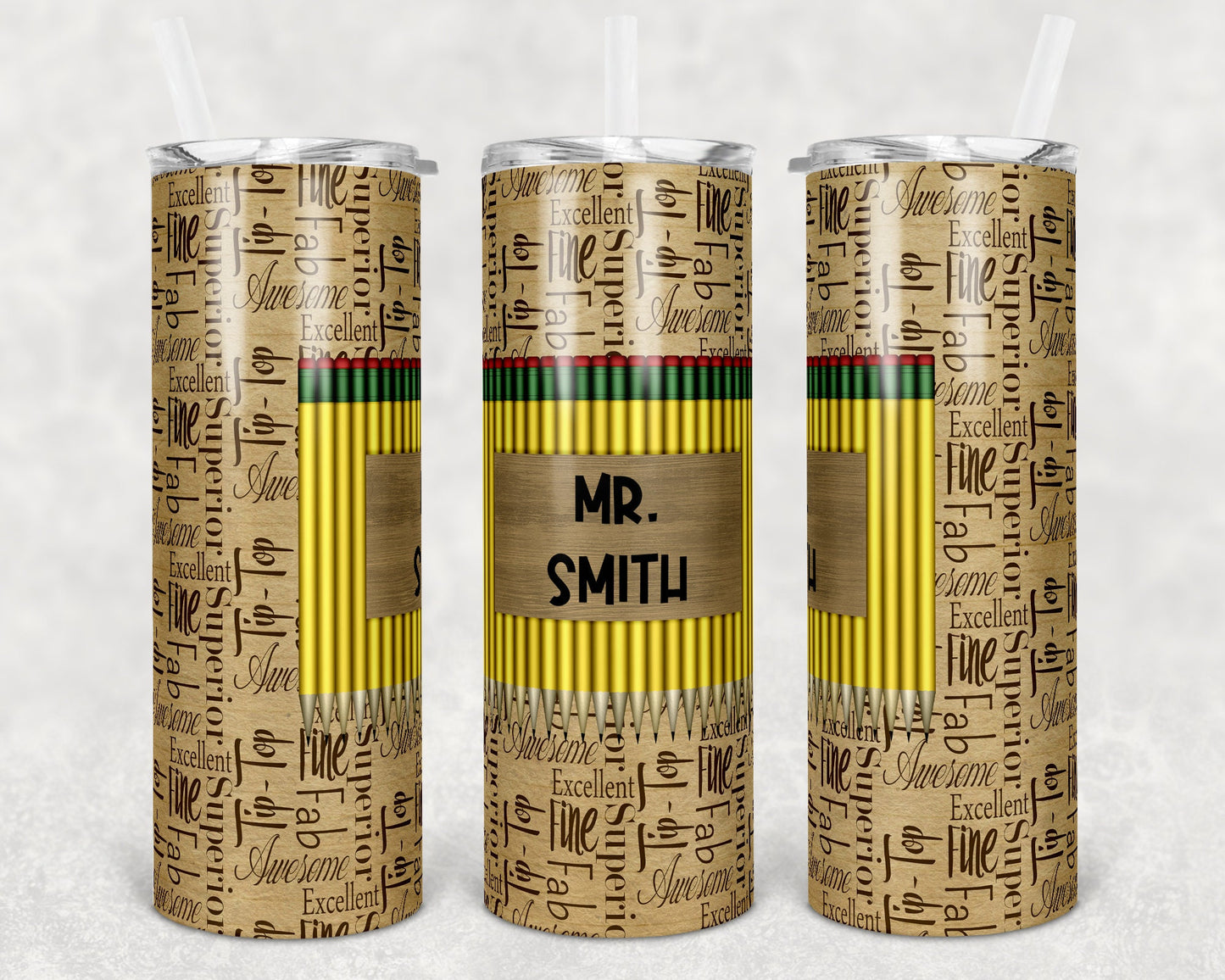 20 oz Skinny Tumbler Unisex Teacher Male Tumbler Pencil Frame Words describing teacher Monogram Sublimation Design