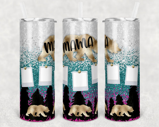 20 oz Skinny Tumbler Sublimation Design Template Mama Bear Add your own Bears Glitter Mothers Day