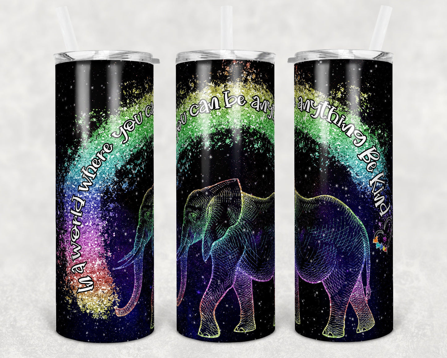 20 oz Skinny Tumbler Sublimation Design Glitter Rainbow Elephant you can be anything be kind Straight Warped Design