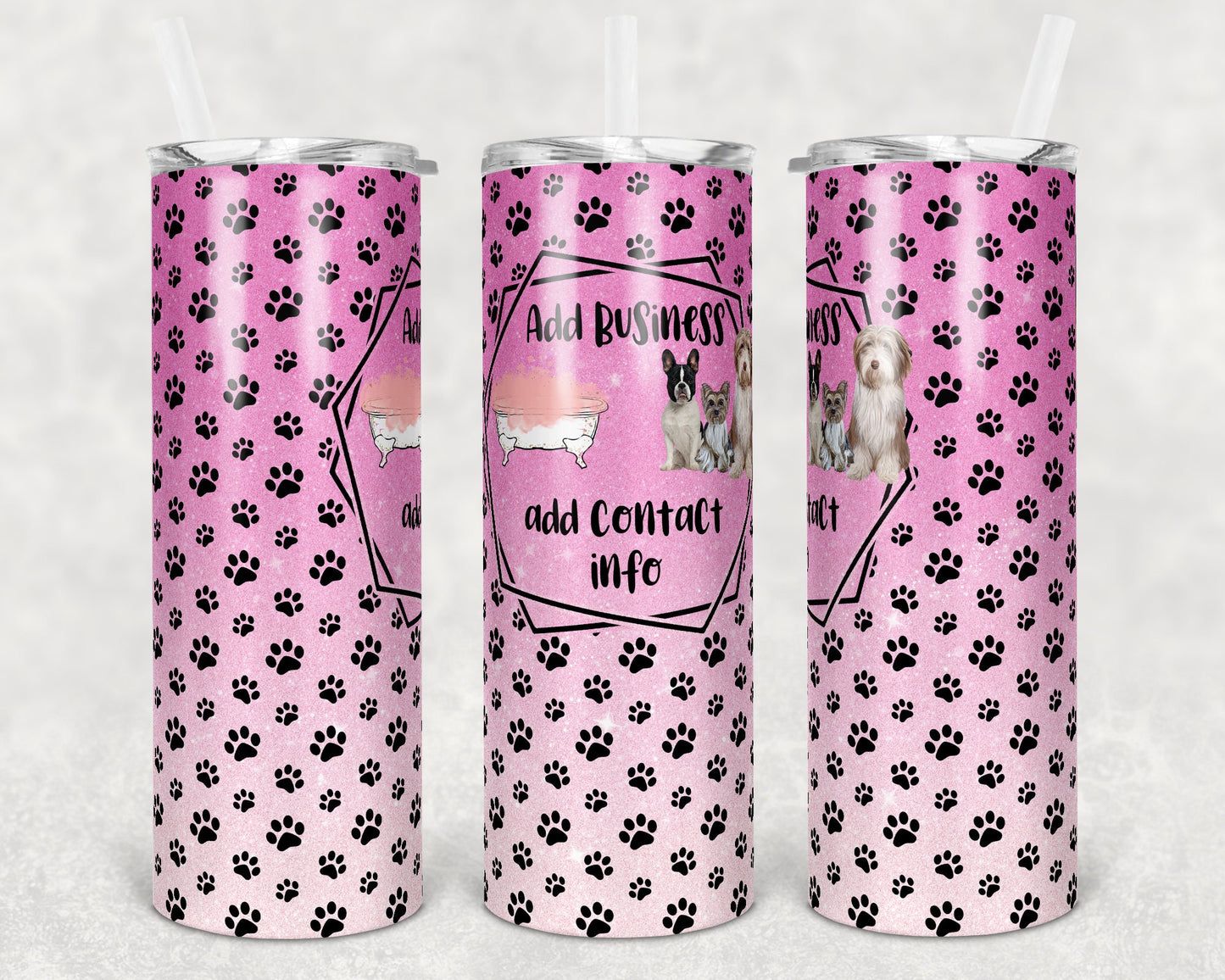 20 oz Skinny Tumbler Sublimation Pink Glitter Paw Dog Groomer Groom Frame Add Text Personalize Template Straight Warped