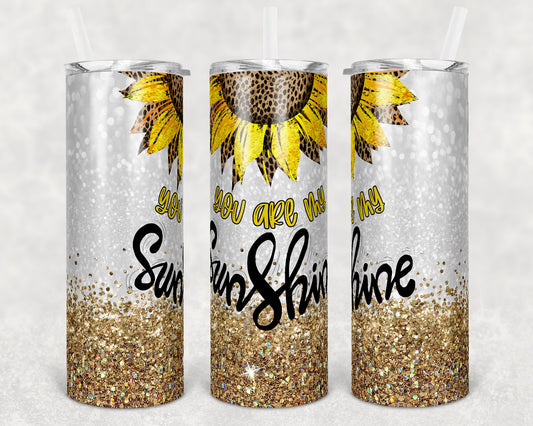 20 oz Skinny Tumbler You are my sunshine - Sunflower Sublimation Design Print Transfer