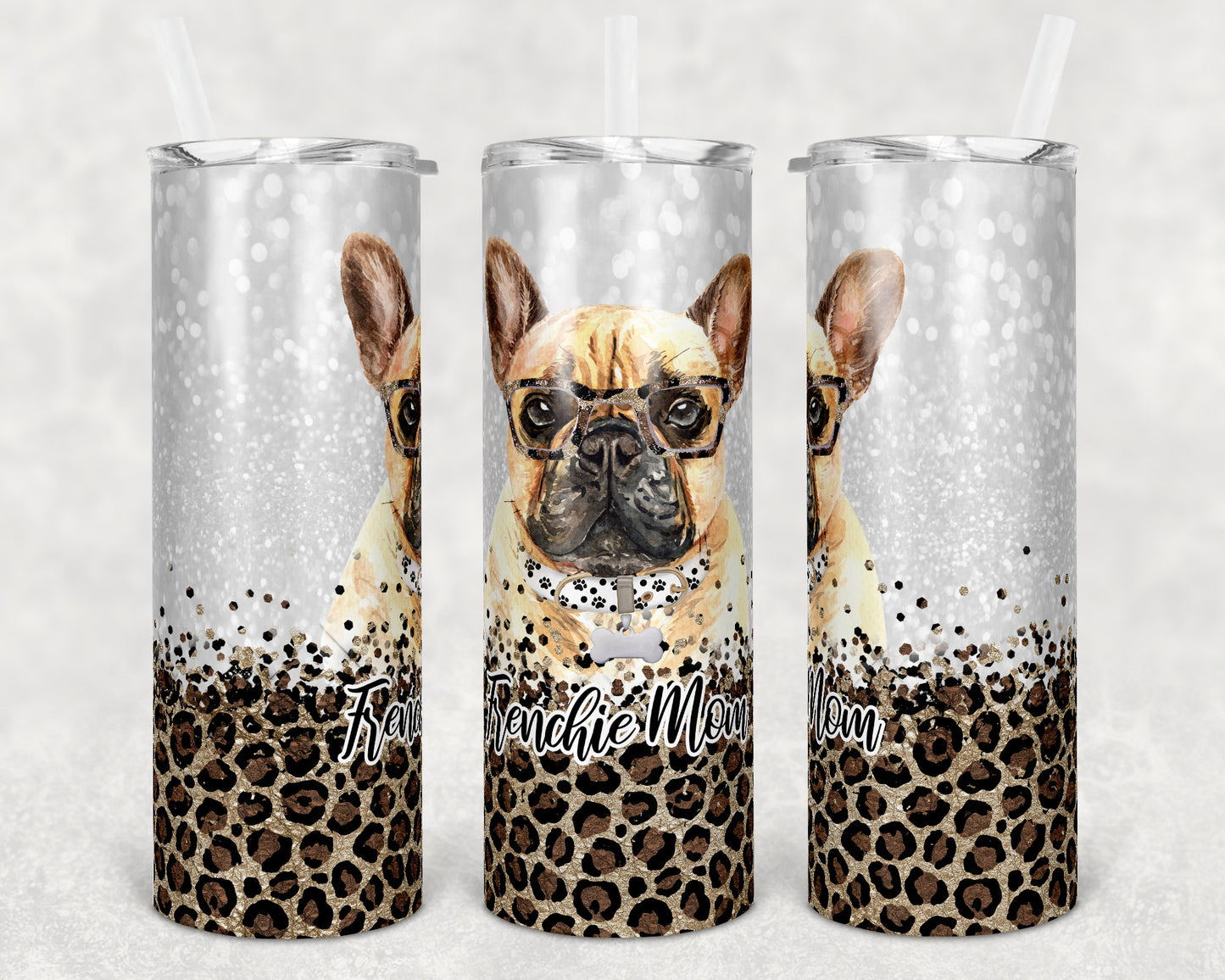 20 oz Skinny Tumbler Sublimation Frenchie Dog Mom Glitter and Leopard Template Straight Warped Mothers Day Dog Mama