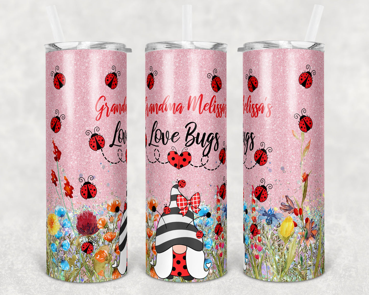 20 oz Skinny Tumbler Personalize with names Wildflower Love Bug Gnome Lady Bug Sublimation Design