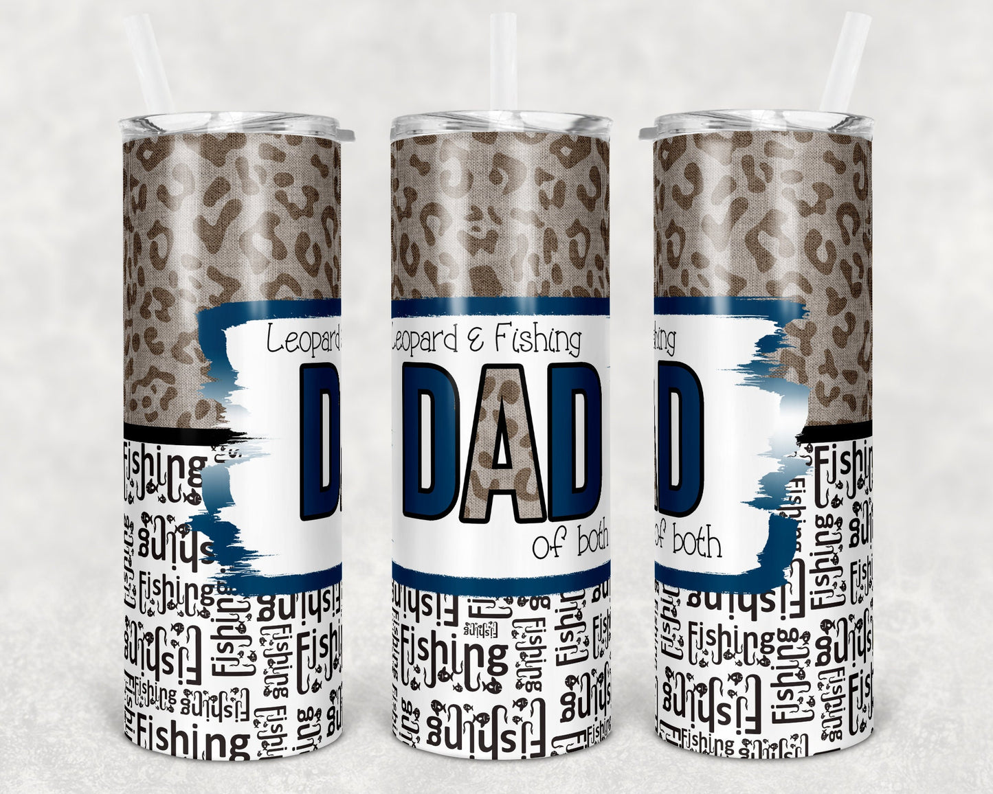 20 oz Skinny Tumbler Sublimation Design Template Leopard Fishing Dad of Both Straight and Warped Design