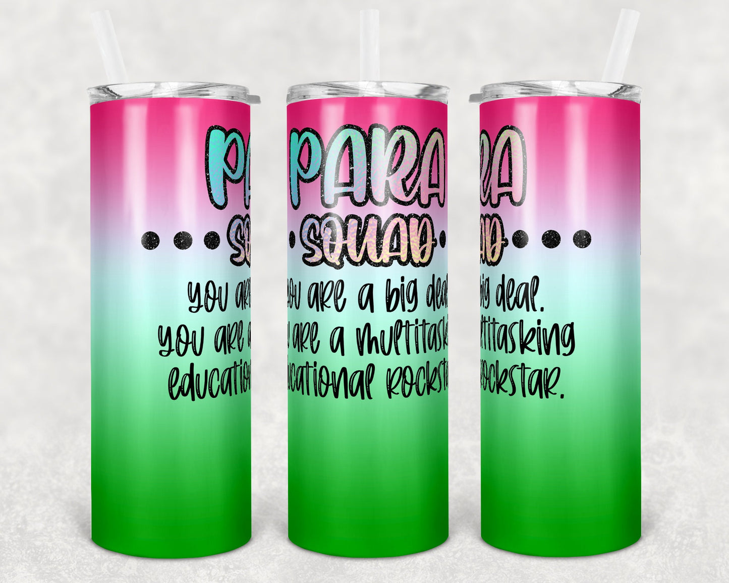 20 oz Skinny Tumbler Para Educator Sublimation Design Pink Green Ombre Straight Warped Design Teacher